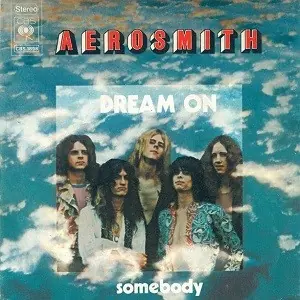 Stock cover art for Aerosmith – Dream On / Somebody (not a photo of this copy)