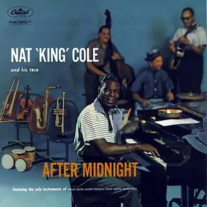 Stock cover art for Nat “King” Cole And His Trio – After Midnight (not a photo of this copy)